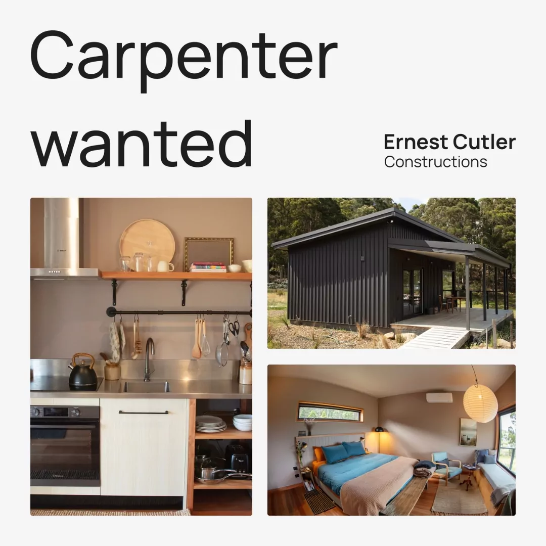 Hiring Carpenter - Huon Valley